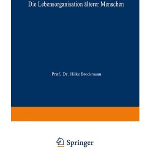 Deutscher Universitätsverlag Die Lebensorganisation älterer Menschen