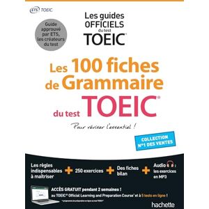 Cassandra Harvey - Les 100 fiches de grammaire du test TOEIC® (conforme au nouveau test TOEIC): Pour réviser l& 039;essentiel !