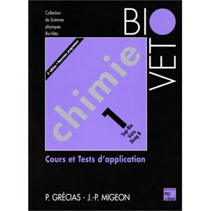 Jean-Pierre Migeon - Chimie. Tome 1, Cours et tests d& 039;application, 4ème édition