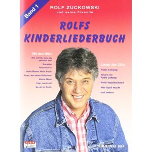 Rolf Zuckowski - Rolfs Kinderliederbuch. Melodie, Akkorde, Gitarrengriffe: Rolfs Kinderliederbuch, Bd.1, Alle Lieder von Radio Lollipop, Was Spaß macht . . ., Rolfs Vogelhochzeit u. v. a.