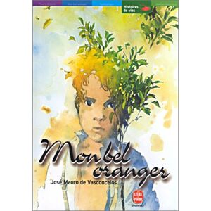 Vasconcelos, José Mauro de - Mon bel oranger