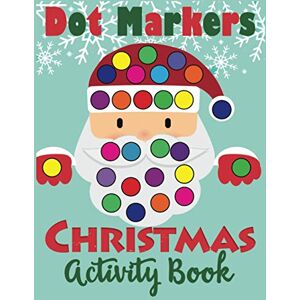 Blue Wave Press - GEBRAUCHT Dot Markers Christmas Activity Book: Fun Dot Art Dauber Coloring Book for Toddlers