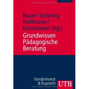 Annemarie Bauer - GEBRAUCHT Grundwissen Pädagogische Beratung - Preis vom 11.02.2024 05:59:15 h