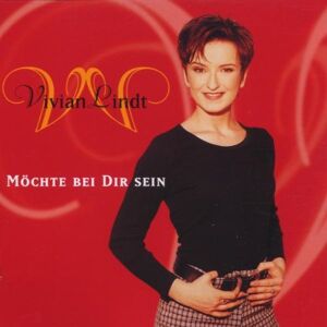 Vivian Lindt - GEBRAUCHT Möchte Bei Dir Sein