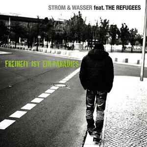 Strom & Wasser - GEBRAUCHT Freiheit Ist Ein Paradies
