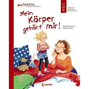 Pro Familia - GEBRAUCHT Mein Körper gehört mir!: Schutz vor Missbrauch für Kinder ab 5