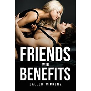 Callum Wickens - Friends with Benefits
