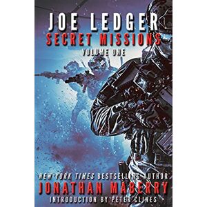 Jonathan Maberry - Joe Ledger: Secret Missions Volume One