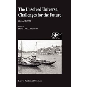 Mario Monteiro - The Unsolved Universe: Challenges for the Future: JENAM 2002