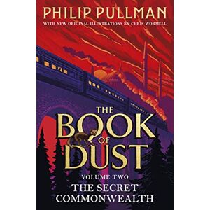 Philip Pullman - The Secret Commonwealth: The Book of Dust Volume Two (Book of Dust 2)