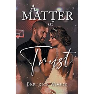 Bertrice Woods - A Matter of Trust