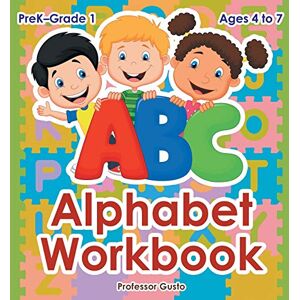 Professor Gusto - Alphabet Workbook PreK–Grade 1 - Ages 4 to 7