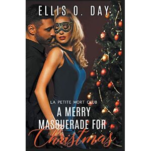 Day, Ellis O. - A Merry Masquerade For Christmas