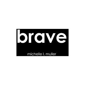 michelle muller - brave