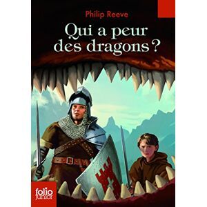 Philip Reeve Qui A Peur Des Dragons ?