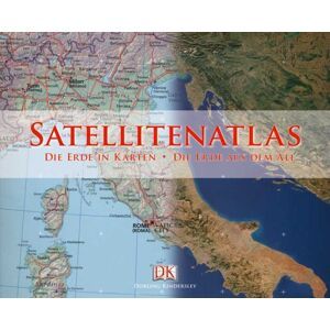 Philip Eales Satellitenatlas: Die Erde In Karten. Die Erde Aus Dem All