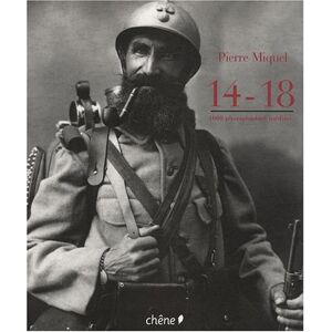 Pierre Miquel La Guerre 14-18