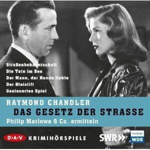 Raymond Chandler Das Gesetz Der Straße: Philip Marlowe & Co. Ermitteln