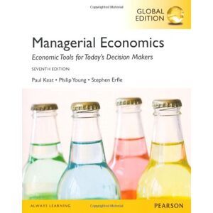 Keat, Paul G. Managerial Economics, Global Edition