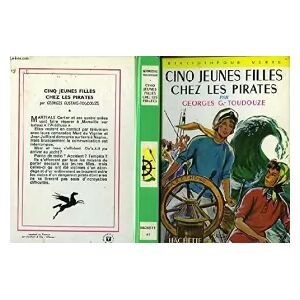 HACHETTE Bibliothèque Verte n°41 CINQ JEUNES FILLES CHEZ LES PIRATES - TOUDOUZE Georges-G.