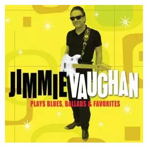 CD Plays Blues Ballads & Fa - Jimmie VAUGHAN