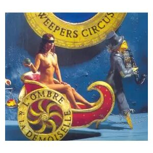 Philips (Universal Music Switzerland) Ombre Et La Demoiselle L' [Import] - Weepers Circus