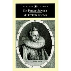 Penguin Books Ltd Sir Philip Sidney: Selected Poems - Sir Philip Sidney et Catherine Bates