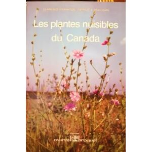 Plantes nuisibles du canada (les)