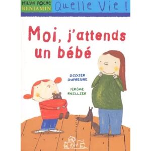 Milan Moi, j'attends un bébé - Jérôme Ruillier et Didier Dufresne