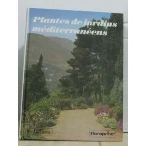Larousse Plantes d.jard.mediterraneens - Collectif