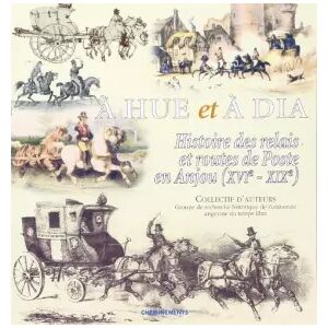Cheminements A Hue et a Dia - Collectif