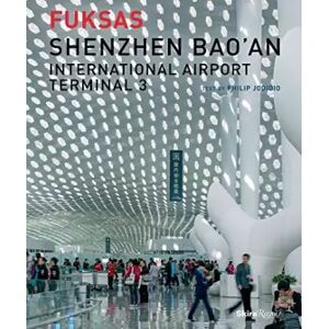 Skira Rizzoli Shenzhen Bao'an International Airport Terminal 3 - Philip Jodidio