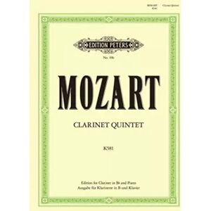 Edition Peters Mozart: Clarinet Quintet, K. 581 (arr. for clarinet & piano) - Mozart, Wolfgang Amadeus, Catelinet et Philip