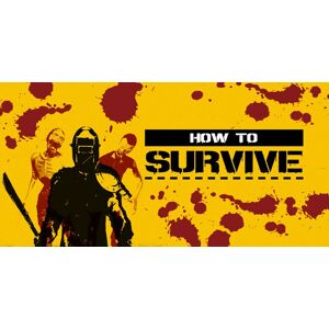 How to Survive (PC)