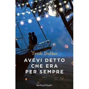 Trish Doller Avevi detto che era per sempre