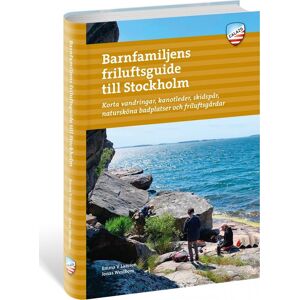 Calazo förlag Barnfamiljens friluftsguide till Stockholm NoColour OneSize