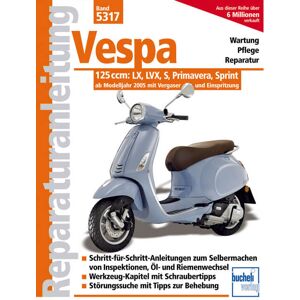 Motorbuch Reparasjon manuell Vespa 125ccm, LX, LVX, S, Primavera, Sprint modeller 2005