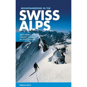 Bøker Klatrefører: Swiss Alps Mountaineering In The Swiss Alps