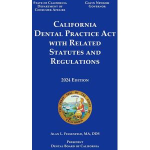 LexisNexis Publishing Solutions Government California Dental Practice Act