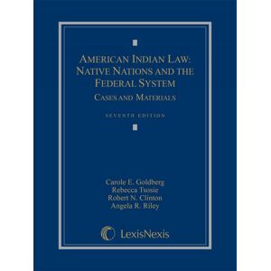 Carolina Academic Press American Indian Law: Native Nations and the Federal System
