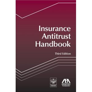 American Bar Association Insurance Antitrust Handbook