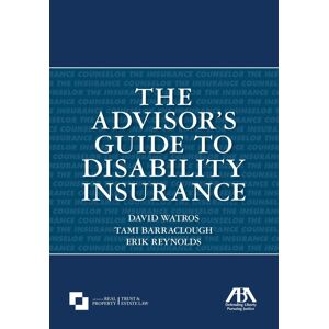 American Bar Association The Advisor's Guide to Disability Insurance