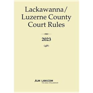 ALM Lackawanna/Luzerne County Court Rules