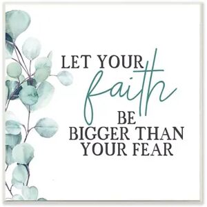 Stupell Home Decor Faith Bigger Than Fear Spiritual Quote Plant Greenery Wall Art, White, 12X12