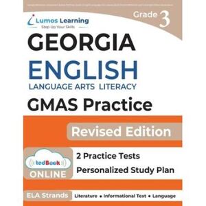 Georgia Milestones Assessment System Test Prep: Grade 8 English Language Arts Literacy (Ela) Practice Workbook And Full-Length Online Assessments: Gma