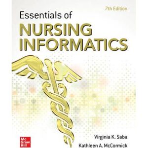 Essentials Of Nursing Informatics, 7th Edition