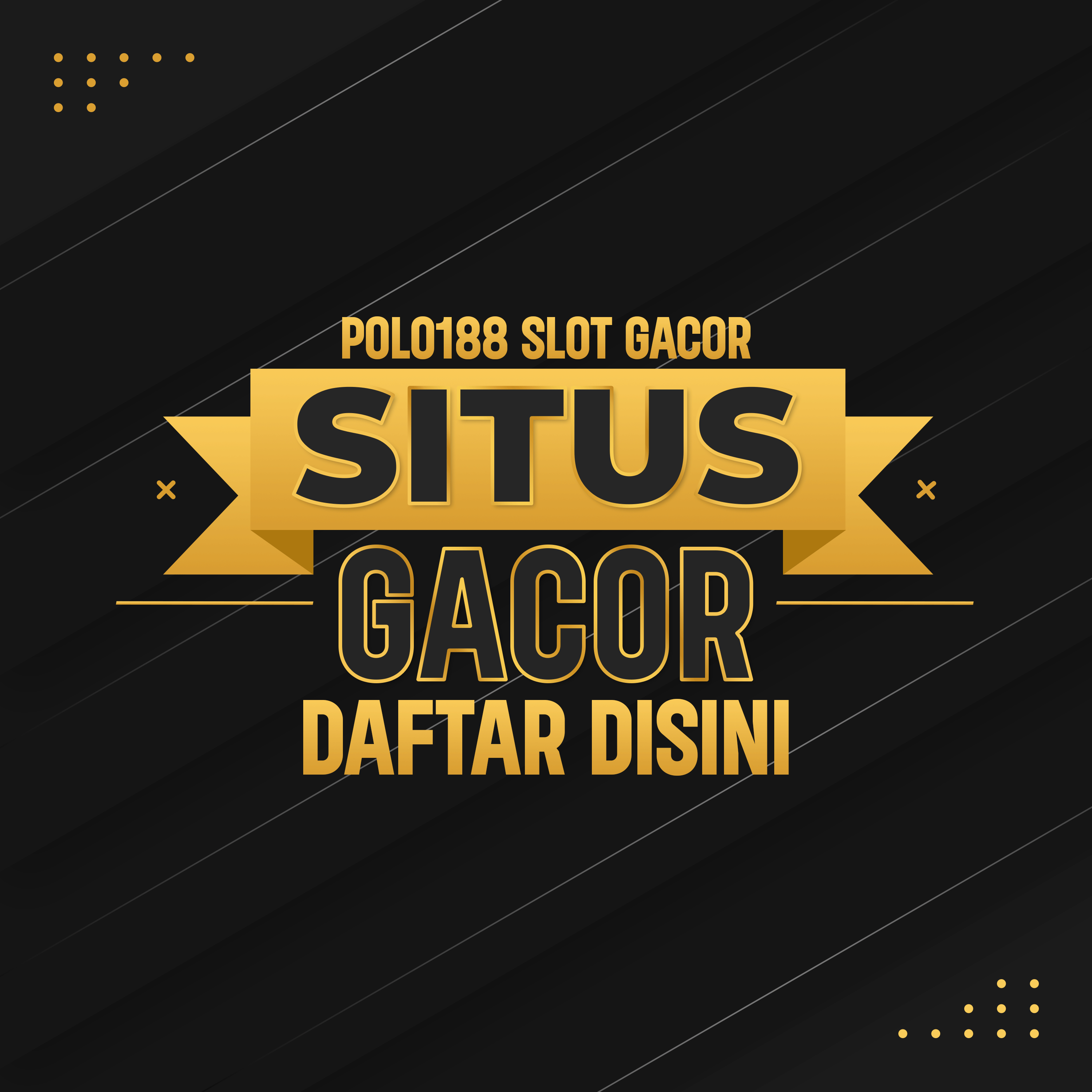 POLO188: Alternatif Resmi Situs Slot Super Scatter Gacor Hari Ini image 1