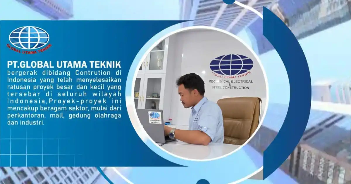 5 Panduan Jitu Pilih Kontraktor Mekanikal Profesional pt-global-utama-teknik-mechanical-electrical-plumbing-stell-constructing