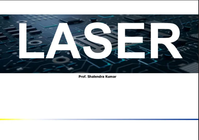 Unit 1:Lasers and Holography