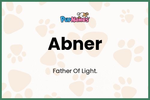 Abner dog name meaning